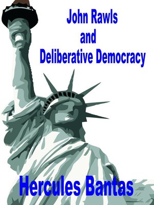 cover image of John Rawls and Deliberative Democracy